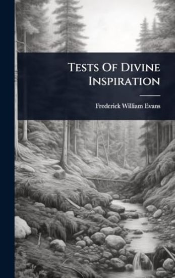 Tests Of Divine Inspiration