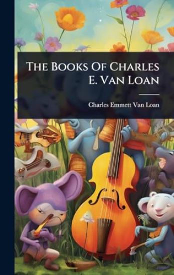 The Books Of Charles E. Van Loan