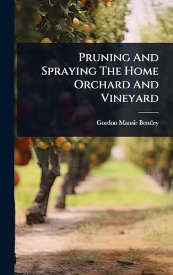 Pruning And Spraying The Home Orchard And Vineyard