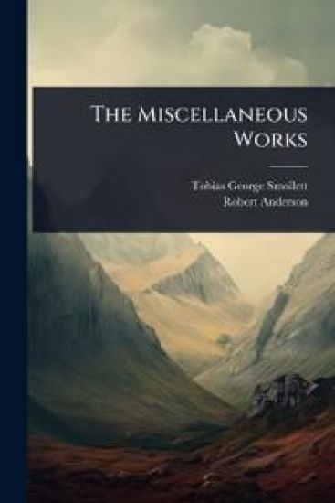 The Miscellaneous Works