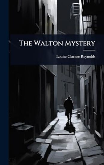 The Walton Mystery