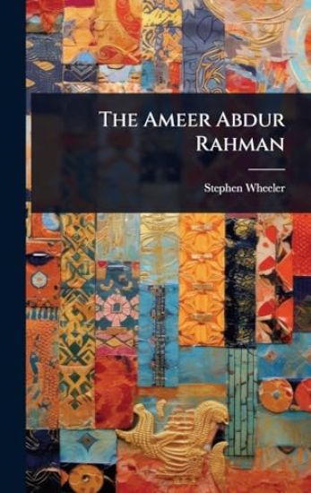 The Ameer Abdur Rahman