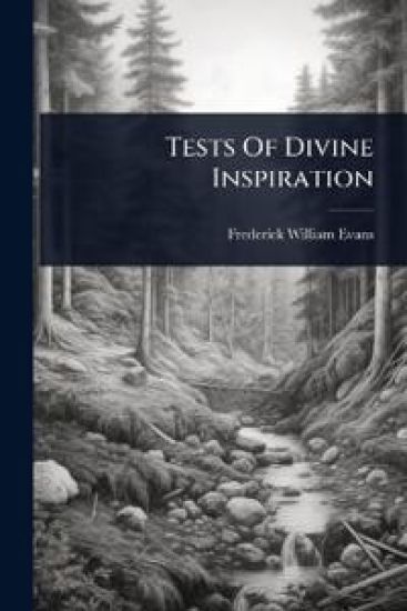 Tests Of Divine Inspiration