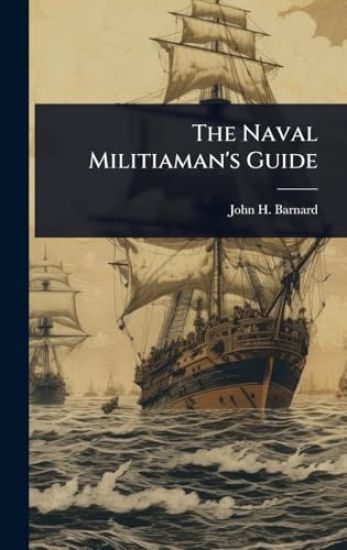 The Naval Militiaman's Guide