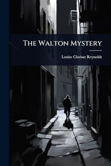 The Walton Mystery