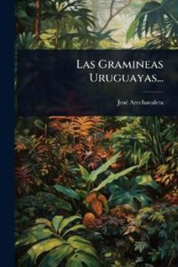 Las Gramineas Uruguayas...