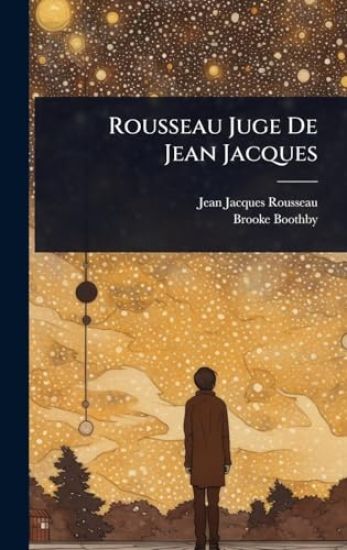 Rousseau Juge De Jean Jacques