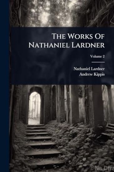 The Works Of Nathaniel Lardner