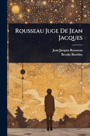 Rousseau Juge De Jean Jacques