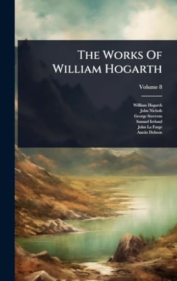 The Works Of William Hogarth