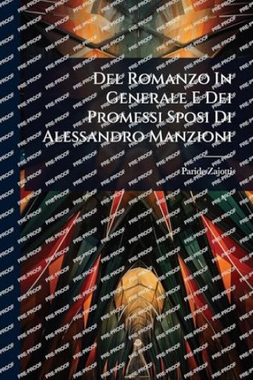 Del Romanzo In Generale E Dei Promessi Sposi Di Alessandro Manzioni