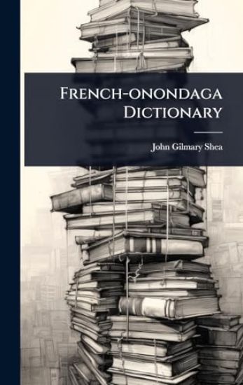 French-onondaga Dictionary