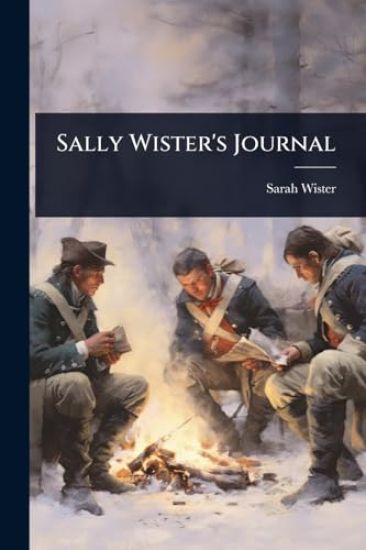 Sally Wister's Journal
