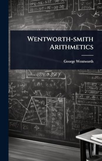 Wentworth-smith Arithmetics