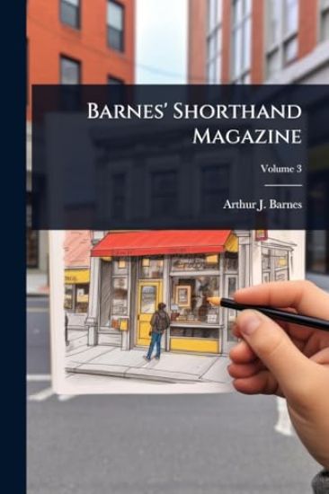 Barnes' Shorthand Magazine