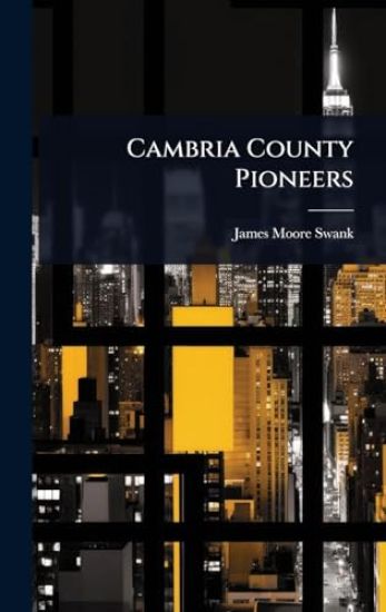 Cambria County Pioneers