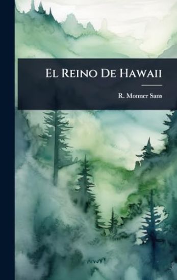 El Reino De Hawaii