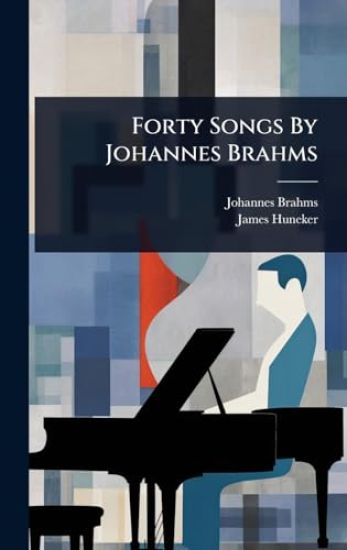 Forty Songs By Johannes Brahms