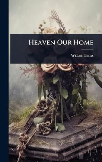 Heaven Our Home
