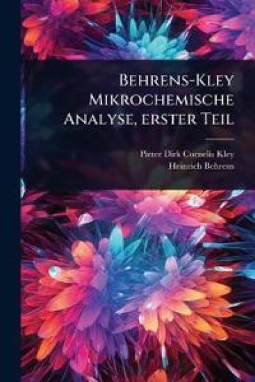 Behrens-Kley Mikrochemische Analyse, erster Teil