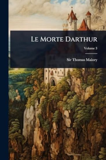 Le Morte Darthur