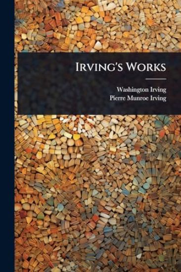 Irving's Works