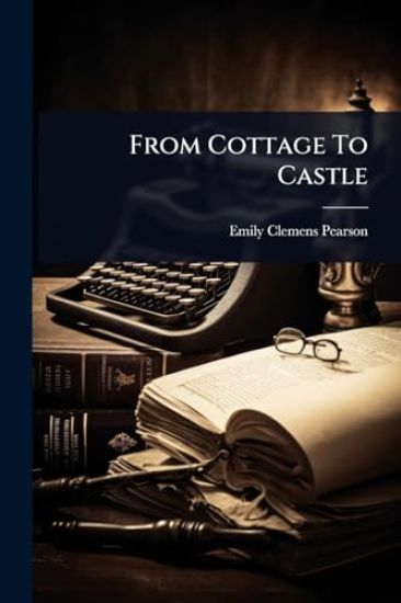 From Cottage To Castle