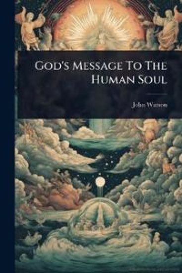 God's Message To The Human Soul