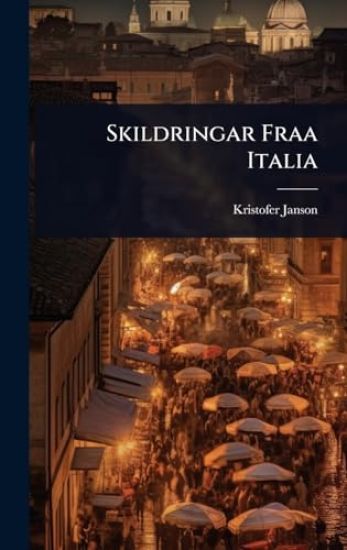 Skildringar Fraa Italia