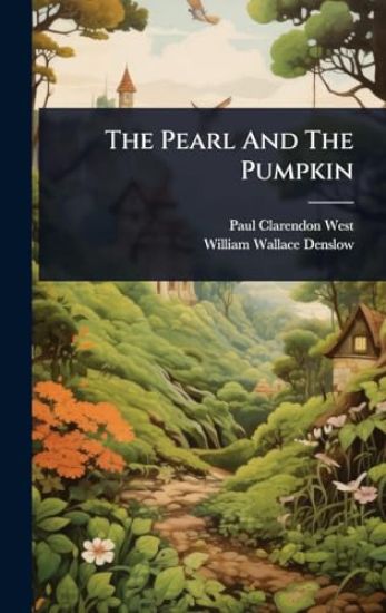 The Pearl And The Pumpkin