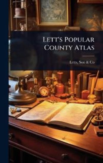 Lett's Popular County Atlas