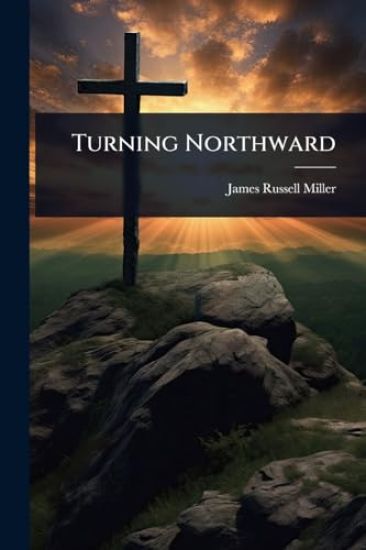 Turning Northward