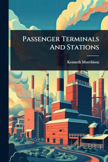 Passenger Terminals And Stations
