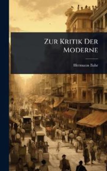 Zur Kritik Der Moderne