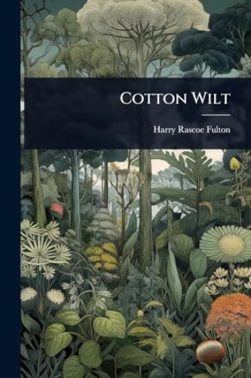 Cotton Wilt