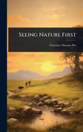 Seeing Nature First