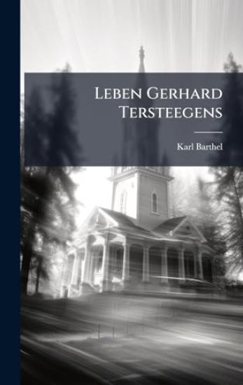 Leben Gerhard Tersteegens