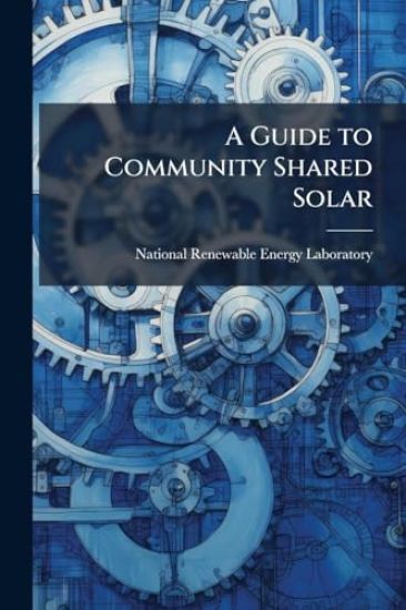 A Guide to Community Shared Solar