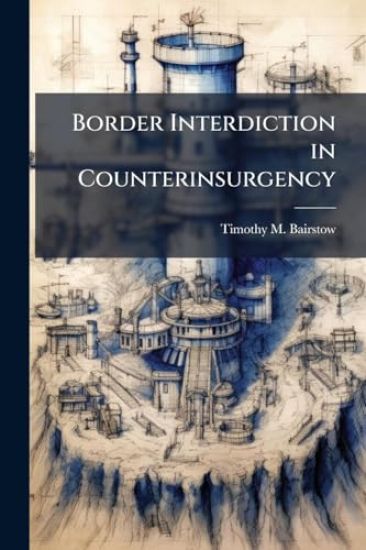 Border Interdiction in Counterinsurgency