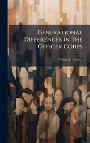 Generational Differences in the Officer Corps