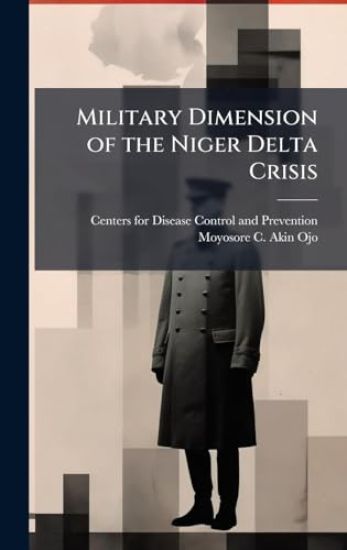 Military Dimension of the Niger Delta Crisis