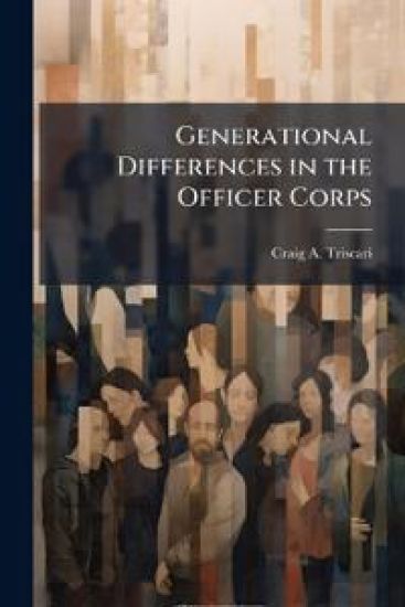 Generational Differences in the Officer Corps