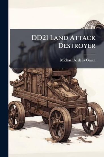 DD21 Land Attack Destroyer