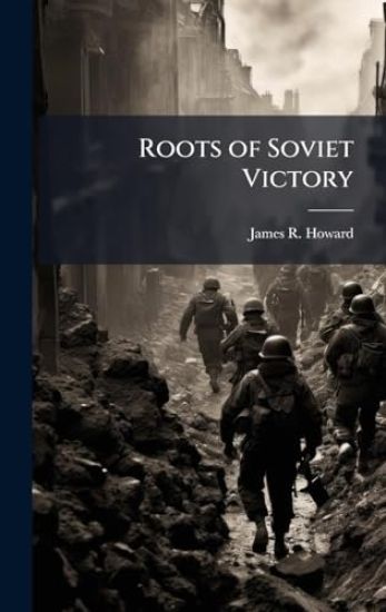 Roots of Soviet Victory