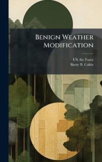 Benign Weather Modification