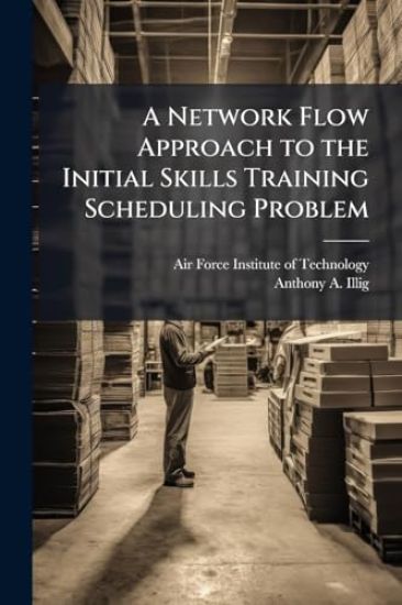 A Network Flow Approach to the Initial Skills Training Scheduling Problem
