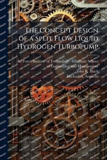 The Concept Design of a Split Flow Liquid Hydrogen Turbopump