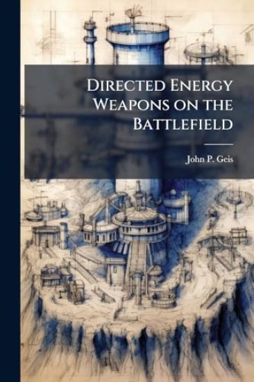 Directed Energy Weapons on the Battlefield