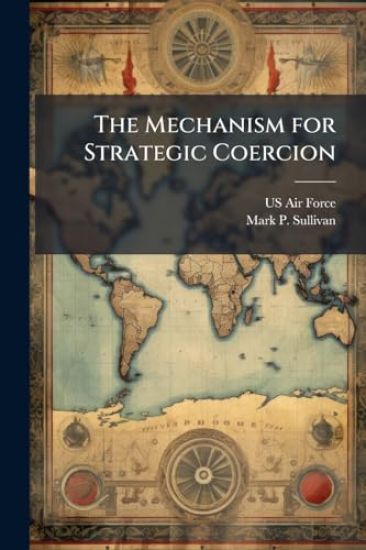 The Mechanism for Strategic Coercion