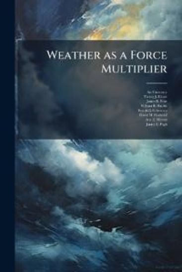 Weather as a Force Multiplier